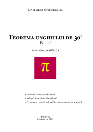 Teorema unghiului de 30° - Ediția I (_print după PDF_)